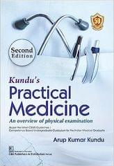 Kundu Practical Medicine An overview of physical examination 2nd Edition 2023 By Arup Kumar Kundu