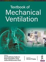 Textbook of Mechanical Ventilation 1st Edition 2024 By Atul Prabhakar Kulkarni
