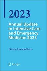 Annual Update in Intensive Care and Emergency Medicine 2023 By Jean-Louis Vincent