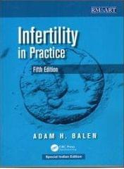 Infertility in Practice (SIE) 5th Edition 2023 by Adam Balen