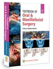 Textbook of Oral & Maxillofacial Surgery 4th Edition 2023 By Chitra Chakravarthy