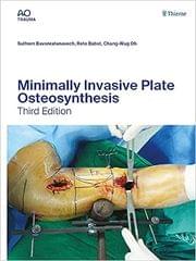 Minimally Invasive Plate Osteosynthesis 3rd Edition 2023 By Bavonratanavech