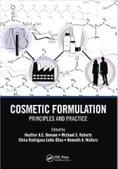Cosmetic Formulation Principles And Practice 2019 By Benson H A E