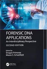 Forensic Dna Applications An Interdisciplinary Perspective 2nd Edition 2023 By Primorac D