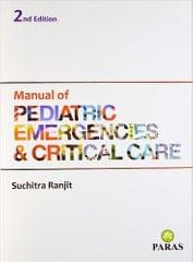 Paediatric Emergencies & Critical Care 2nd Edition 2010 By Suchitra Ranjit