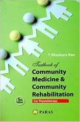 Textbook Of Community Medicine & Community Rehabilitation 3rd Edition 2013 By T Bhaskara Rao