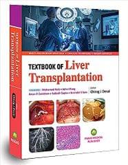 Textbook Of Liver Transplantation 1st Edition 2023 By Chirag Desai