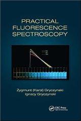 Practical Fluorescence Spectroscopy 2022 By Gryczynski Z.