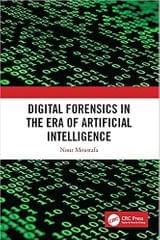 Digital Forensics In The Era Of Artificial Intelligence 1st Edition 2023 By Nour Moustafa