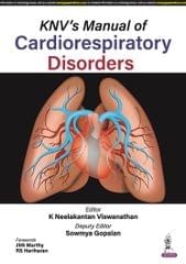 KNVs Manual of Cardiorespiratory Disorders 1st Edition 2024 By K Neelakantan