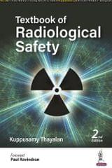 Textbook Of Radiological Safety 2nd Edition 2024 By Kuppusamy Thayalan