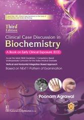 Clinical Case Discussion in Biochemistry A Book on Early Clinical Exposure 3rd Edition 2024 By Poonam Agrawal