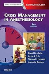 Crisis Management In Anesthesiology 2nd Edition 2015 By Gaba D M