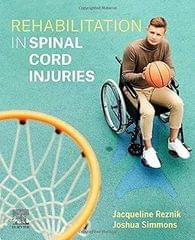 Rehabilitation In Spinal Cord Injuries With Access Code 2021 By Reznik J