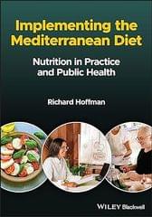 Implementing The Mediterranean Diet Nutrition In Practice And Public Health 2022 By Hoffman R