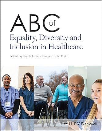 Abc Of Equality Diversity And Inclusion In Healthcare 2023 By Imtiaz-Umer S