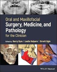 Oral And Maxillofacial Surgery Medicine And Pathology For The Clinician 2023 By Dym H