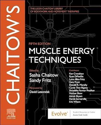 Chaitows Muscle Energy Techniques With Access Code 5th Edition 2024 By Chaitow S