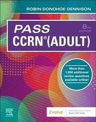 Pass Ccrn Adult With Access Code 6th Edition 2024 By Dennison R D