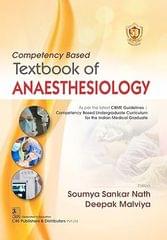 Competency Based Textbook of Anaesthesiology 2024 By Soumya Sankar Nath