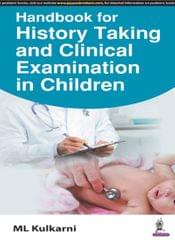 Handbook for History Taking and Examination in Children 1st Reprint Edition 2023 By ML Kulkarni