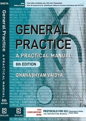 General Practice A Practical Manual 6th Edition 2023 By Dr.Ghanshyam M Vaidya