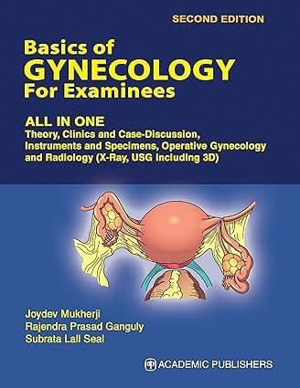 Basics of Gynecology for Examinee 2nd Edition 2019 By Mukherji