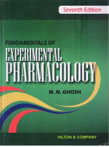 Fundamentals of Experimental Pharmacology 7th Edition 2019 By M N Ghosh