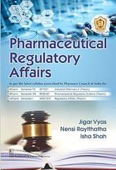 Pharmaceutical Regulatory Affairs 2024 By Jigar Vyas & Nensi raytthatha