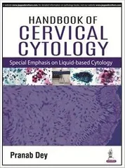 Hand Book of Cervical Cytology 1st Edition 2018 By Pranab Dey