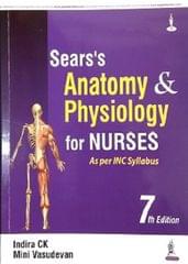 Sears Anatomy & Physiology for Nurses 7th Edition By Indira CK