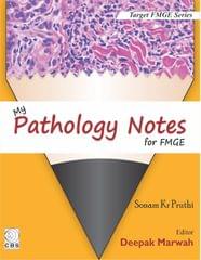 My Pathology Notes for FMGE by Sonam Kr. Pruthi