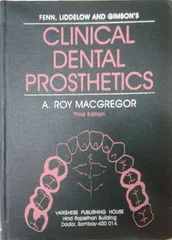 Clinical Dental Prosthetics 3rd Edition By A Roy Macgregor