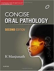 Concise Oral Pathology 2nd Edition 2017 By Manjunath K
