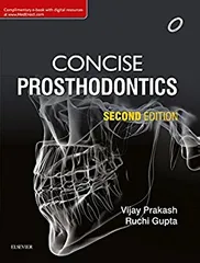Concise Prosthodontics 2nd Edition 2017 By Vijay Prakash