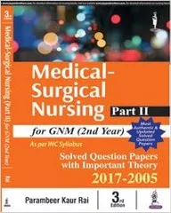 Medical Surgical Nursing Part I for GNM 2nd Year 3rd Edition 2018 By Parambeer Kaur Rai