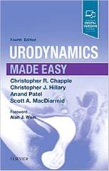 Urodynamics Made Easy 4th Edition 2018 By Christopher R. Chapple