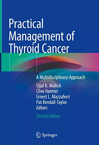 Practical Management of Thyroid Cancer 2018 By Mallick
