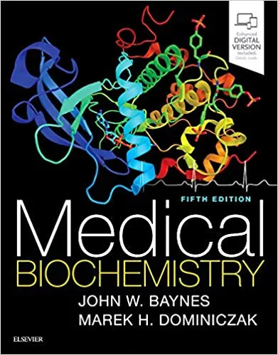 Medical Biochemistry, 5th Edition 2018 By John W Baynes