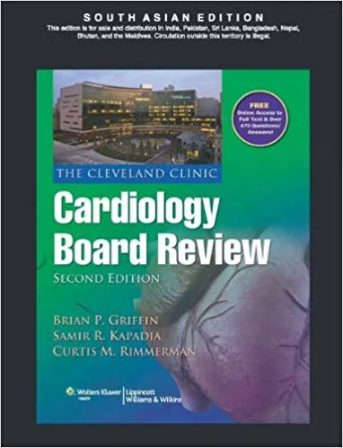 Cleveland Clinic Cardiology Board Review 2nd Edition 2013 By Griffin