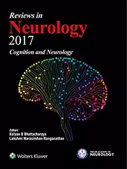 Reviews in Neurology 1st Edition 2017 By Kalyan B Bhattacharyya