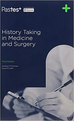 History Taking in Medicine and Surgery 3rd Edition 2016 By Laura M Cullen Jgnathan M Fishman