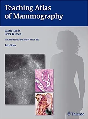 Teaching Atlas of Mammography 2012 By Laszlo Tabar