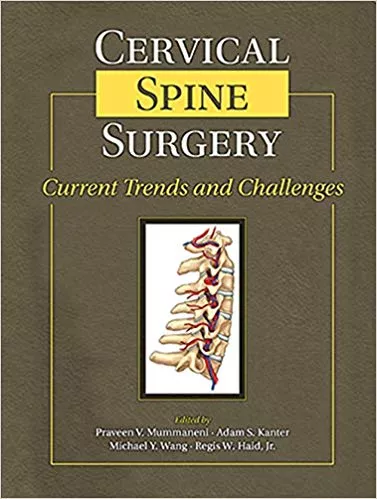Cervical Spine Surgery 1st Edition 2013 By Praveen V. Mummaneni