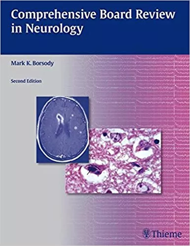 Comprehensive Board Review in Neurology 2nd Edition 2013 By Mark K. Borsody