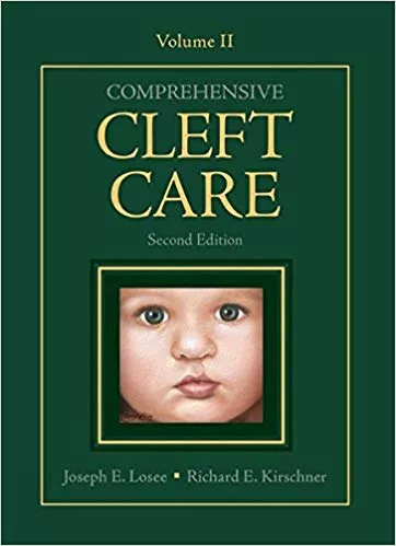 Comprehensive Cleft Care, Second Edition (Volume Two: 2) 2015 By Losee