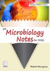 My Microbiology Notes for FMGE by Malathi Murugesan
