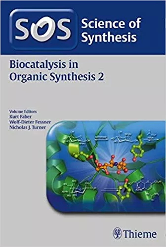 Biocatalysis in Organic Synthesis 2, Workbench Edition 2015 By Kurt Faber