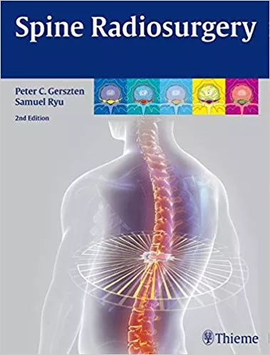 Spine Radiosurgery 2nd Edition 2015 By Peter Gerszten