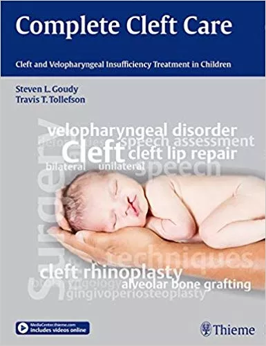 Complete Cleft Care 2015 By Steven L. Goudy